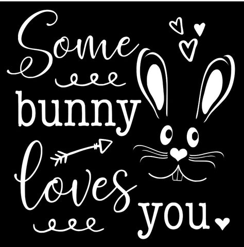 Square: Some Bunny Loves You