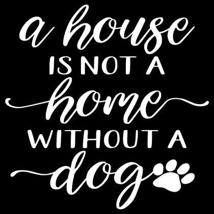 SQUARE: A House Is Not A Home Without A Dog