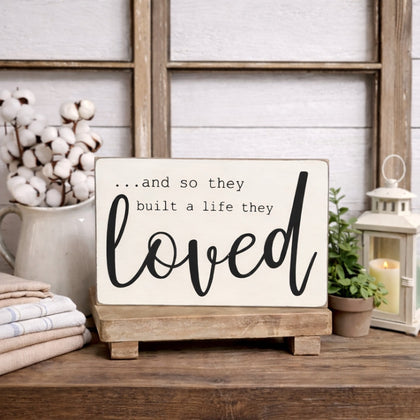 And So They Built A Life They Loved