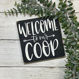 Welcome To Our Coop